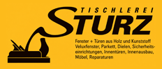 Tischlerei Sturz – Fenster und Türen aus Holz und Kunststoff, Veluxfenster, Parkett, Dielen, Sicherheitseinrichtungen, Innentüren, Innenausbau, Möbel, Reparaturen
